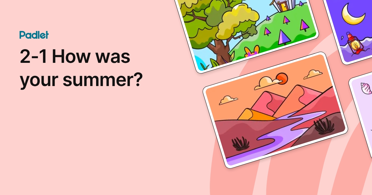 2-1 How was your summer?