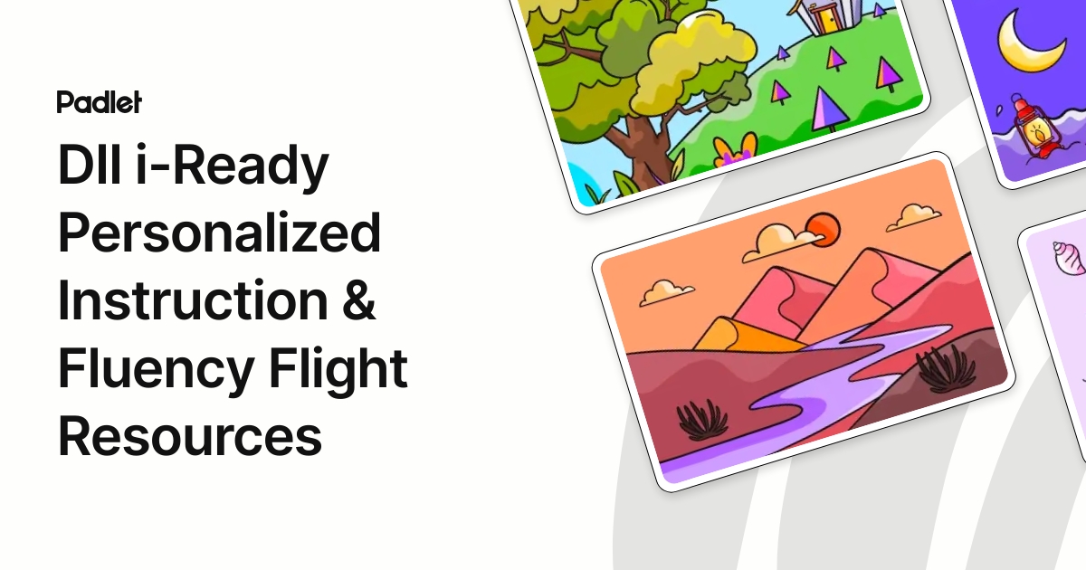 DII i-Ready Personalized Instruction & Fluency Flight Resources