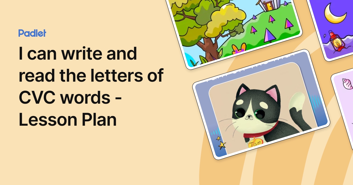 I can write and read the letters of CVC words - Lesson Plan
