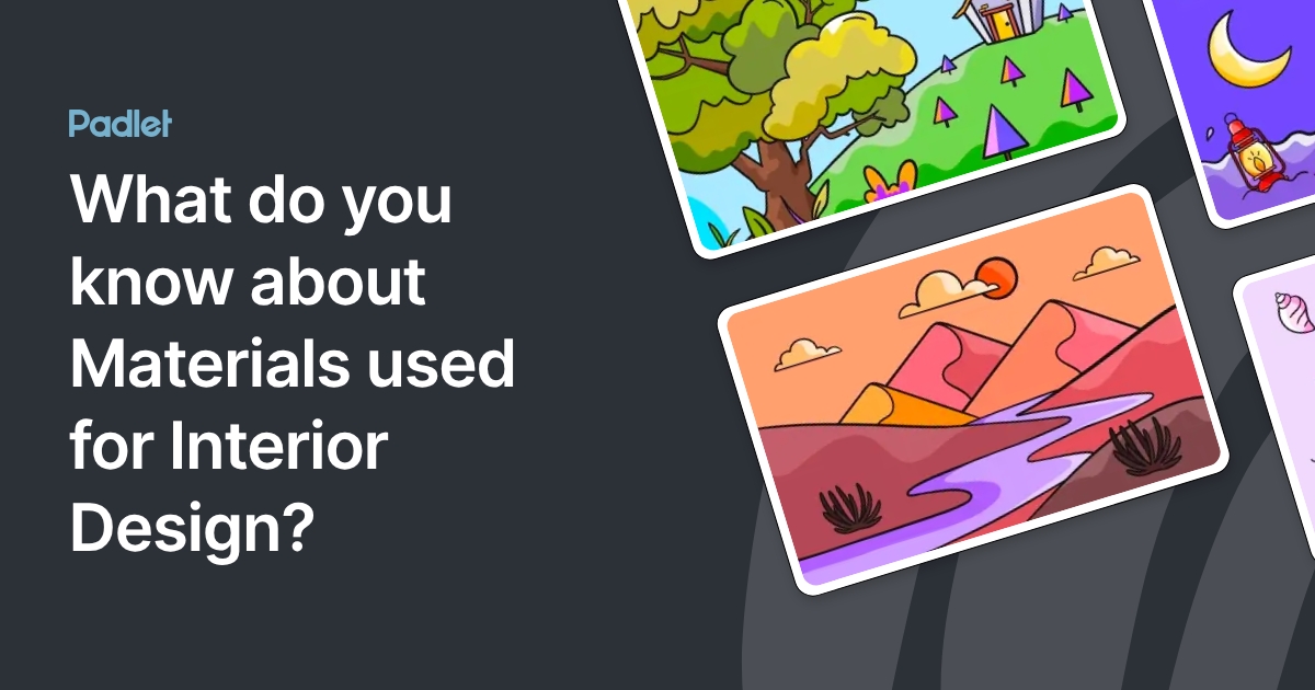 What do you know about Materials used for Interior Design?