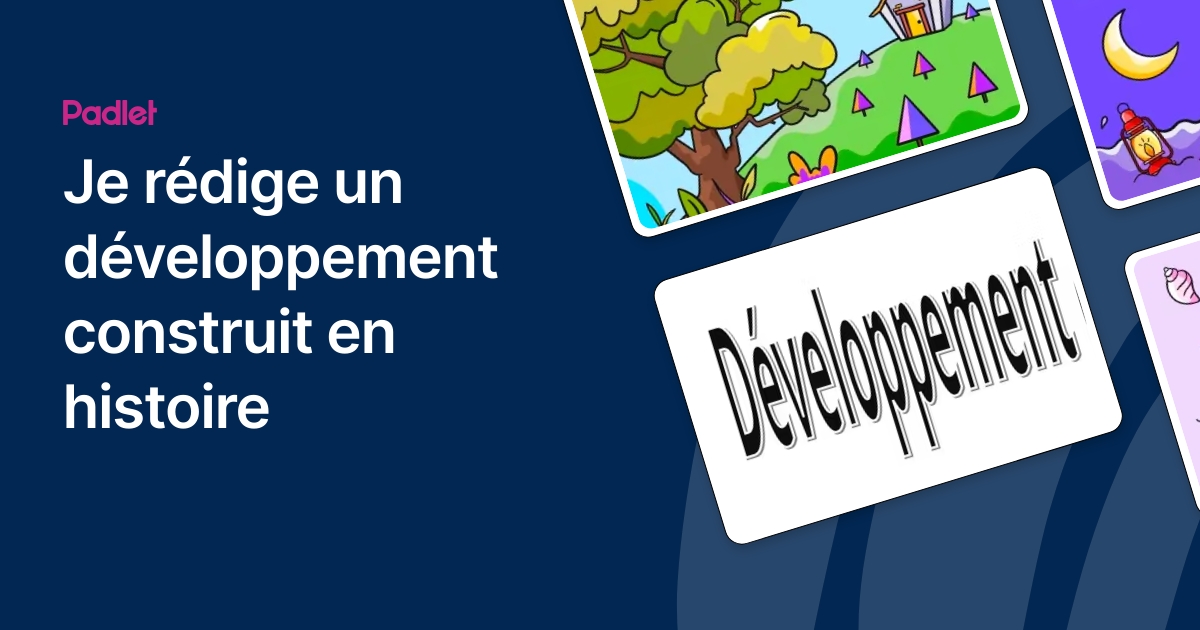 Je rédige un développement construit en histoire
