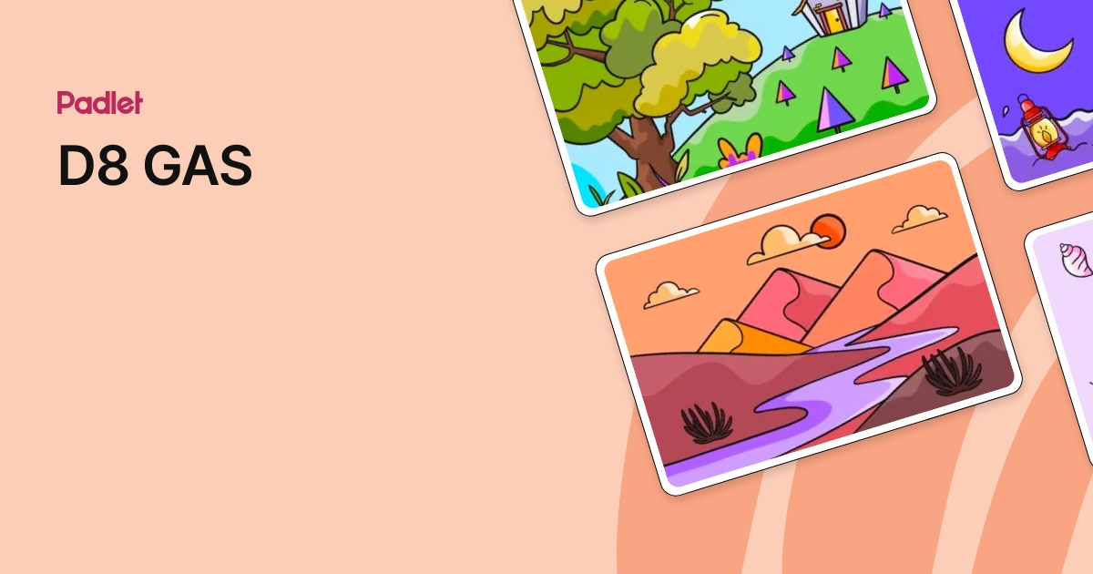 D8 GAS on Padlet