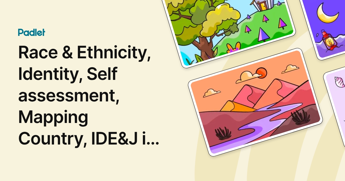 Race & Ethnicity, Identity, Self assessment, Mapping Country, IDE&J in ...