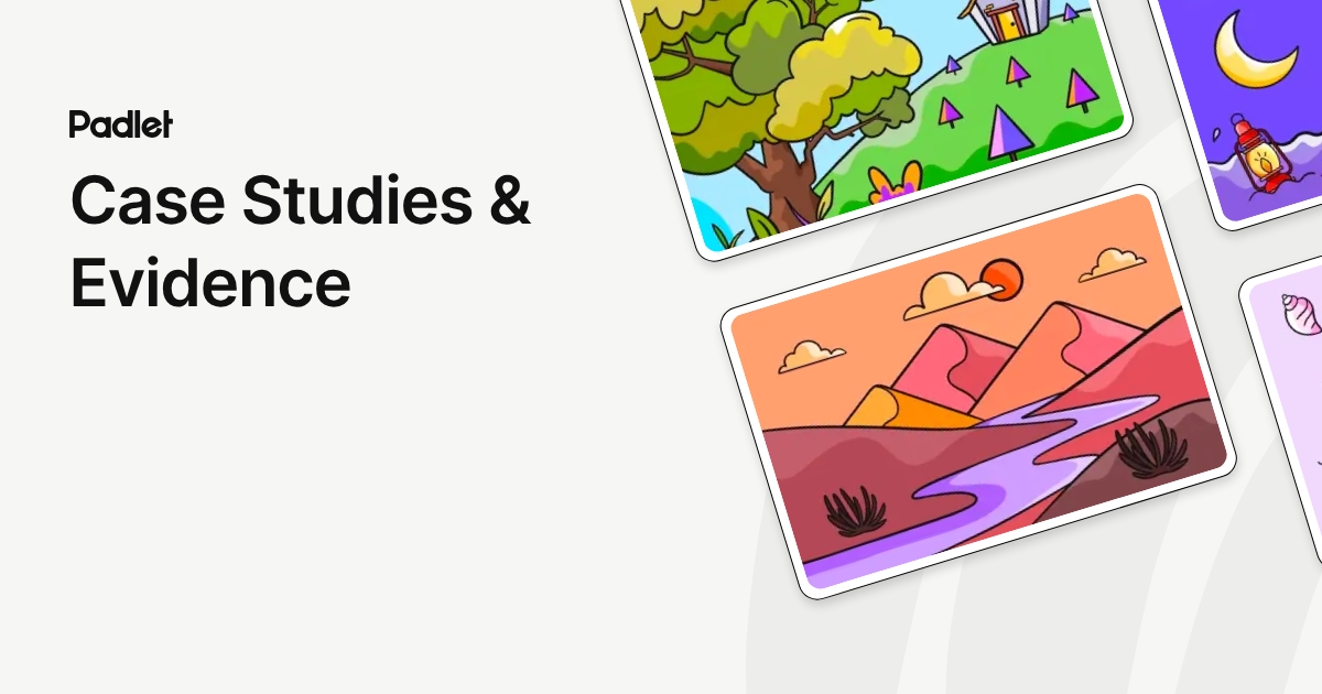 Case Studies & Evidence