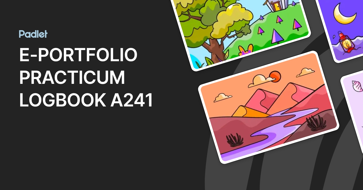 E-PORTFOLIO PRACTICUM LOGBOOK A241