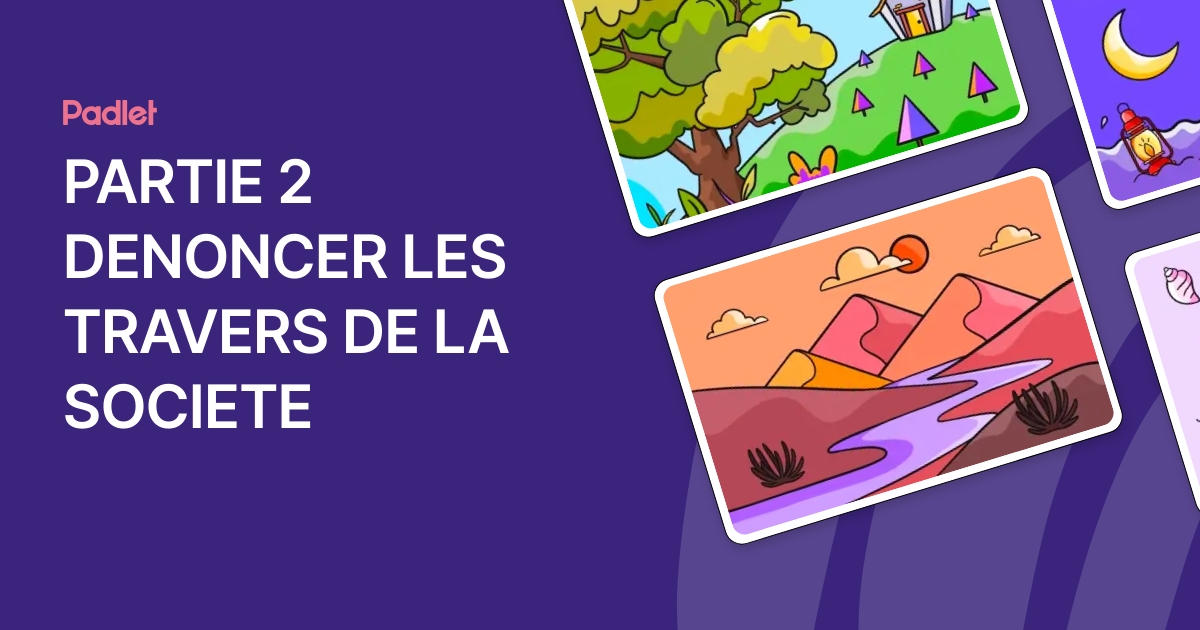 PARTIE 2 DENONCER LES TRAVERS DE LA SOCIETE