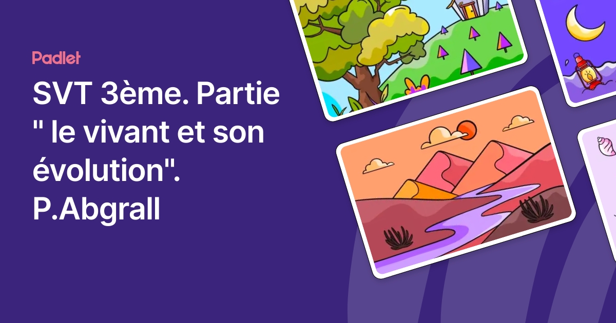 SVT 3ème. Partie " le vivant et son évolution". P.Abgrall