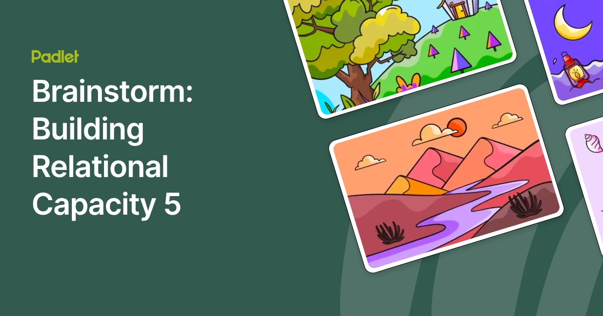 Brainstorm: Building Relational Capacity 5
