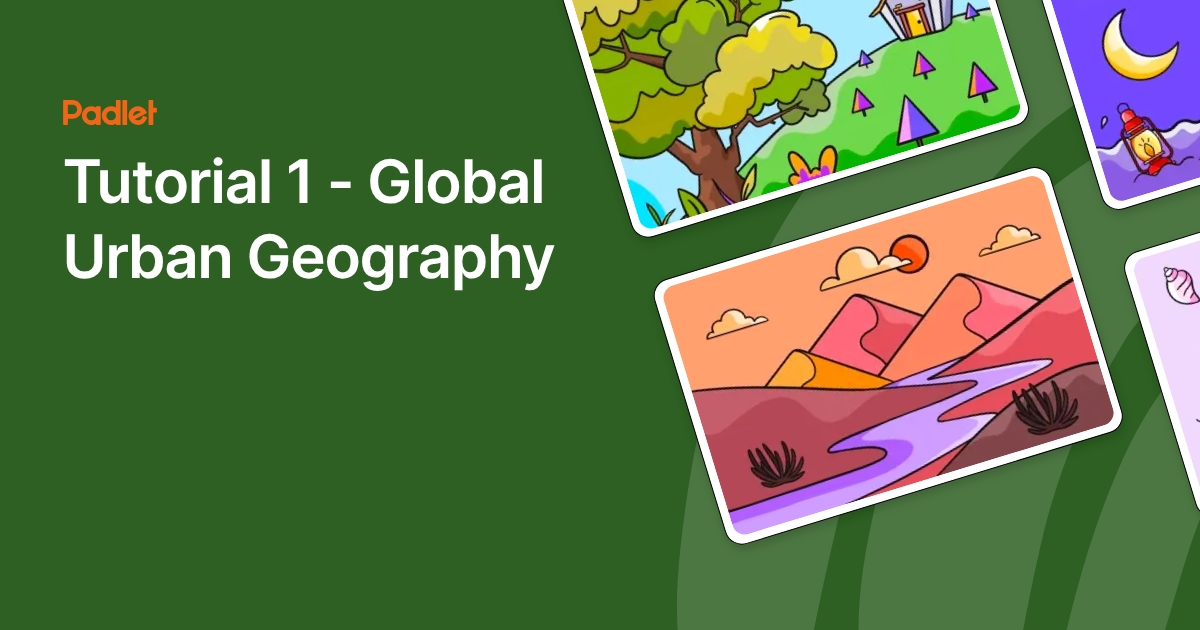Tutorial 1 - Global Urban Geography