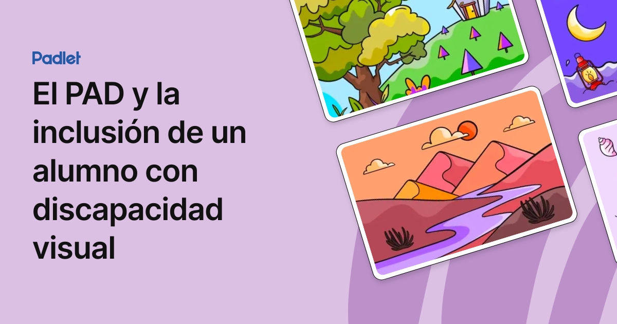 El PAD y la inclusión de un alumno con discapacidad visual