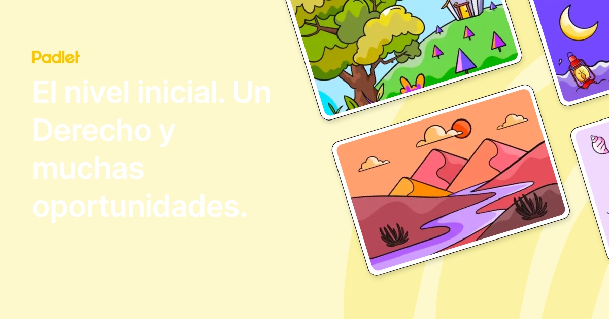 El nivel inicial. Un Derecho y muchas oportunidades.