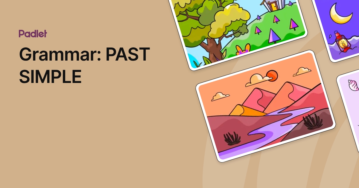 Grammar: PAST SIMPLE