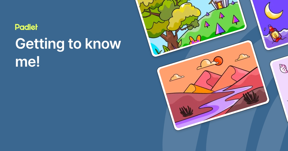 Getting to know me!