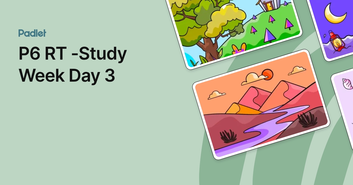 P6 RT -Study Week Day 3