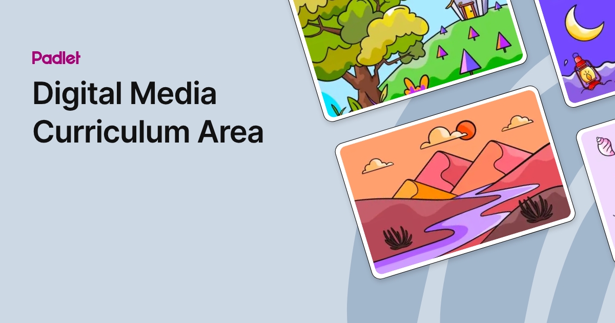 Digital Media Curriculum Area
