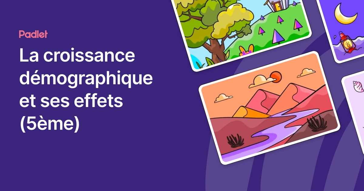 La croissance démographique et ses effets (5ème)