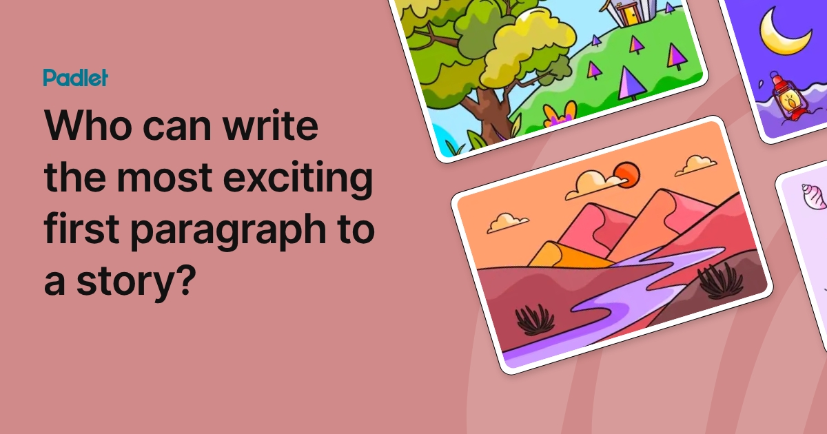 Who can write the most exciting first paragraph to a story?