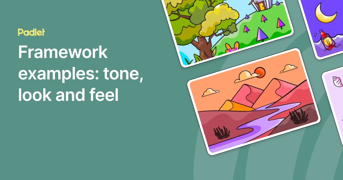 Framework examples: tone, look and feel