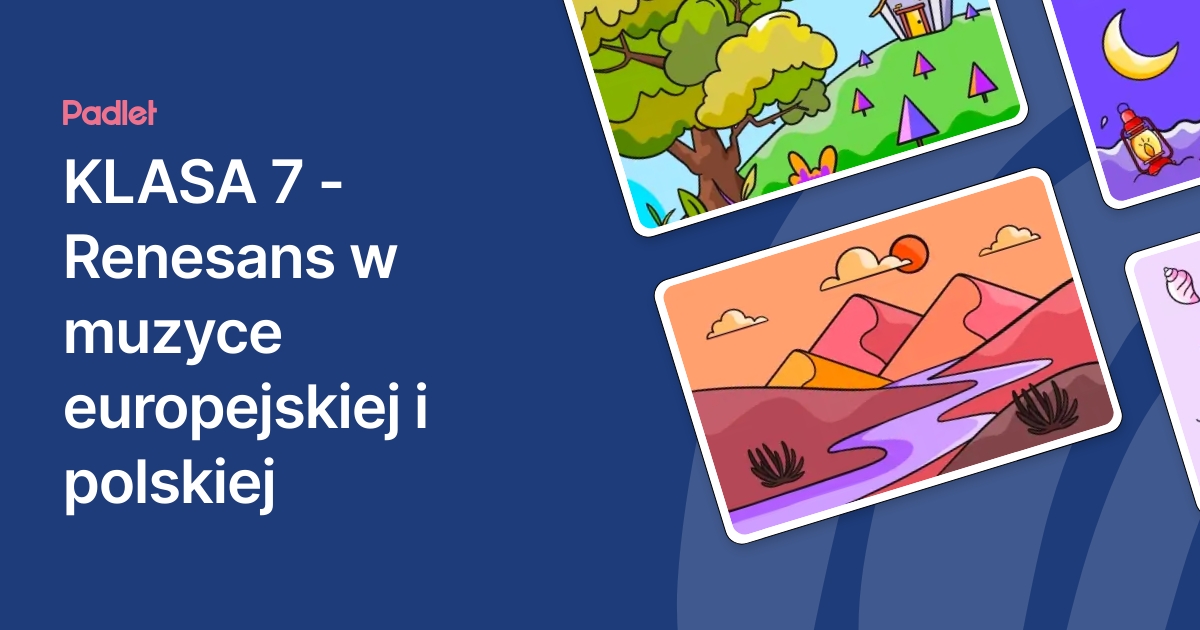 KLASA 7 - Renesans w muzyce europejskiej i polskiej