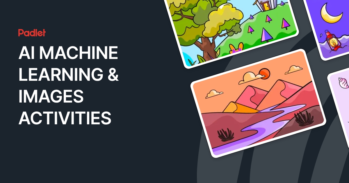 AI MACHINE LEARNING & IMAGES ACTIVITIES