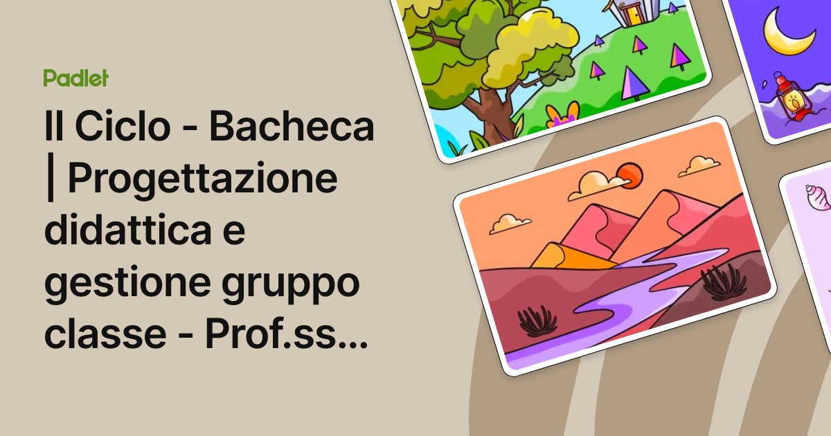 II Ciclo - Bacheca | Progettazione didattica e gestione gruppo classe