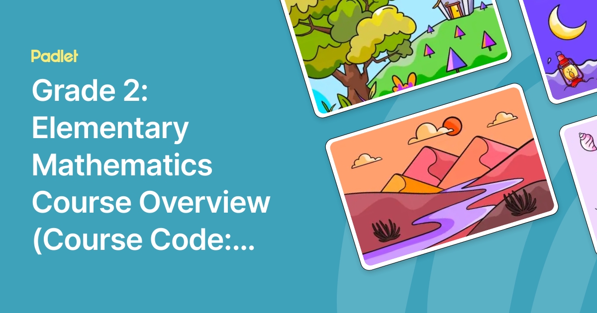 Grade 2: Elementary Mathematics Course Overview (Course Code: 5012040D1)