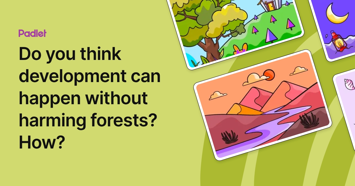 Thunk Development Do you think development can happen without harming forests? How?