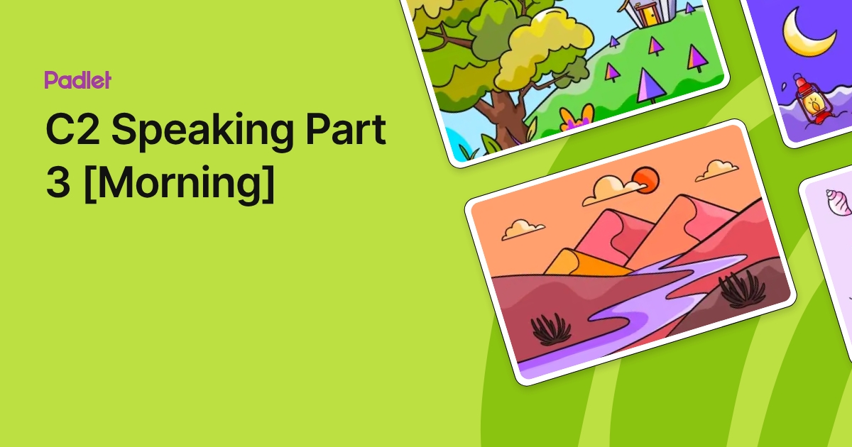 C2 Speaking Part 3 [Morning]