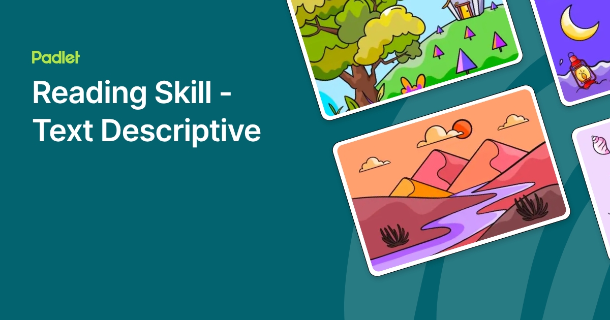 Reading Skill - Text Descriptive