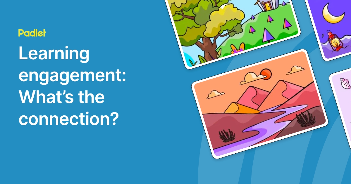 Connectivity Learning Learning engagement: What’s the connection?