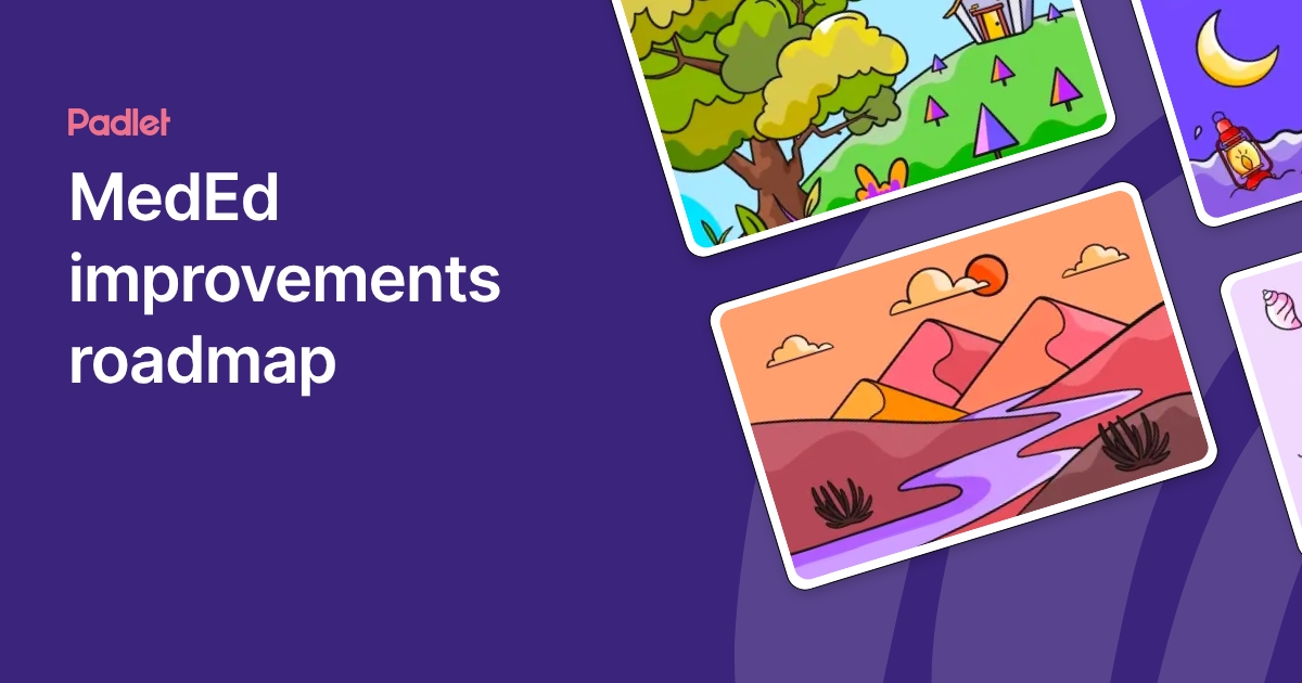 MedEd improvements roadmap