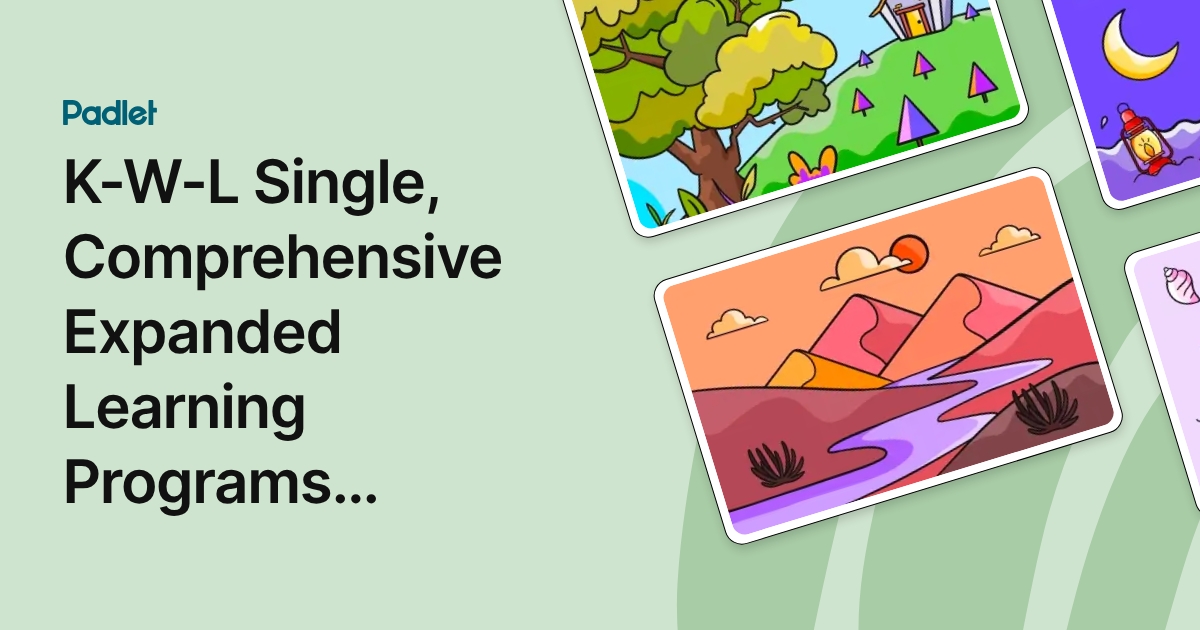 K-W-L Single, Comprehensive Expanded Learning Programs 10/15/25