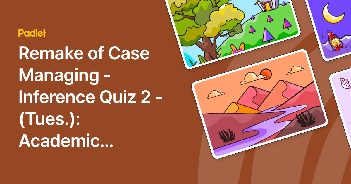 Remake of Case Managing - Inference Quiz 2 - (Tues.): Academic Words ...