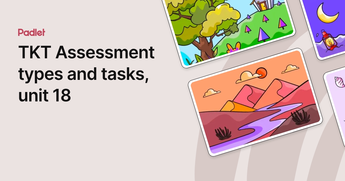 TKT Assessment types and tasks, unit 18