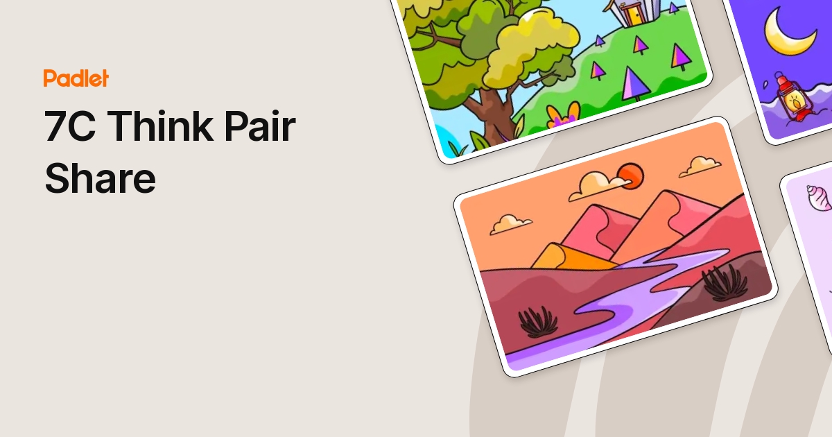 7C Think Pair Share
