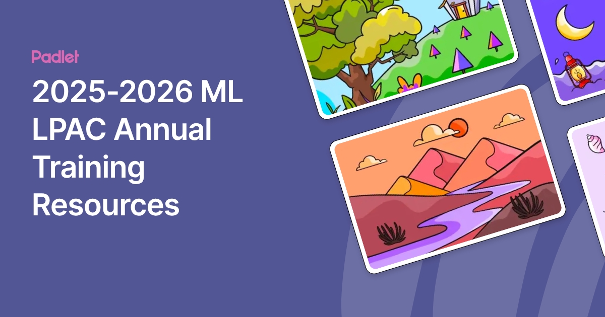 Lpac 2025-2026 ML LPAC Annual Training Resources