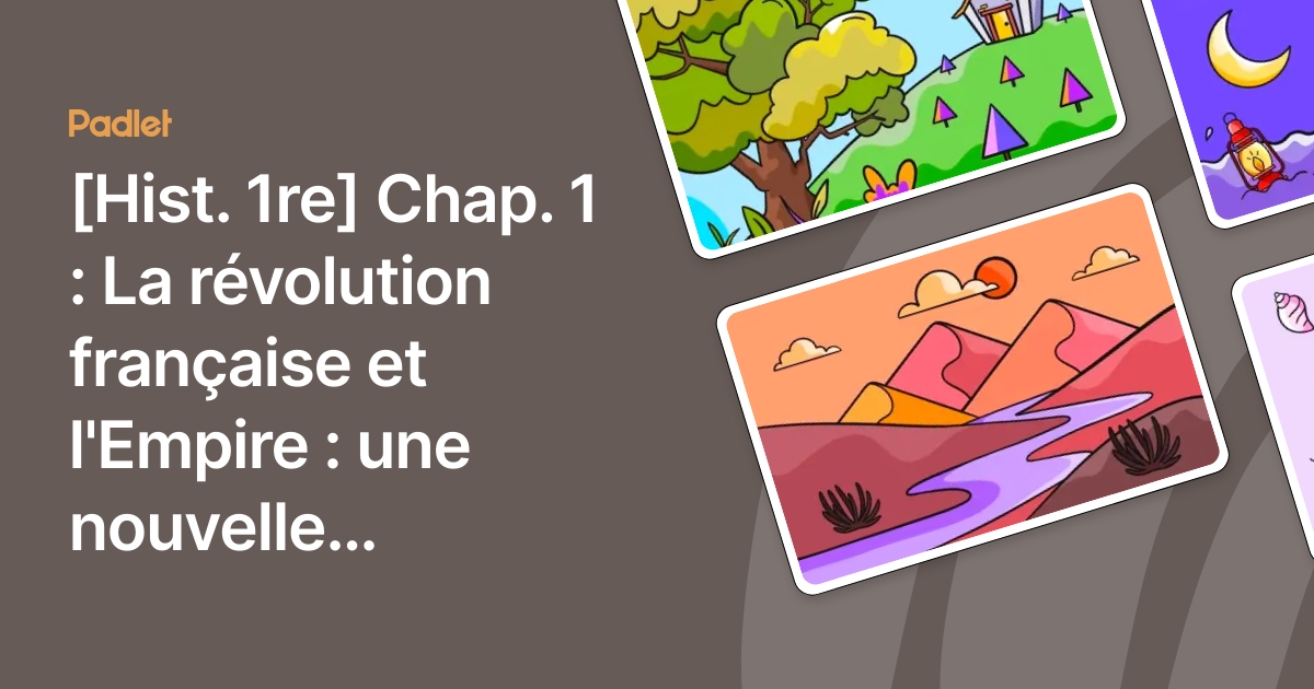 [Hist. 1re] Chap. 1 : La révolution française et l'Empire : une