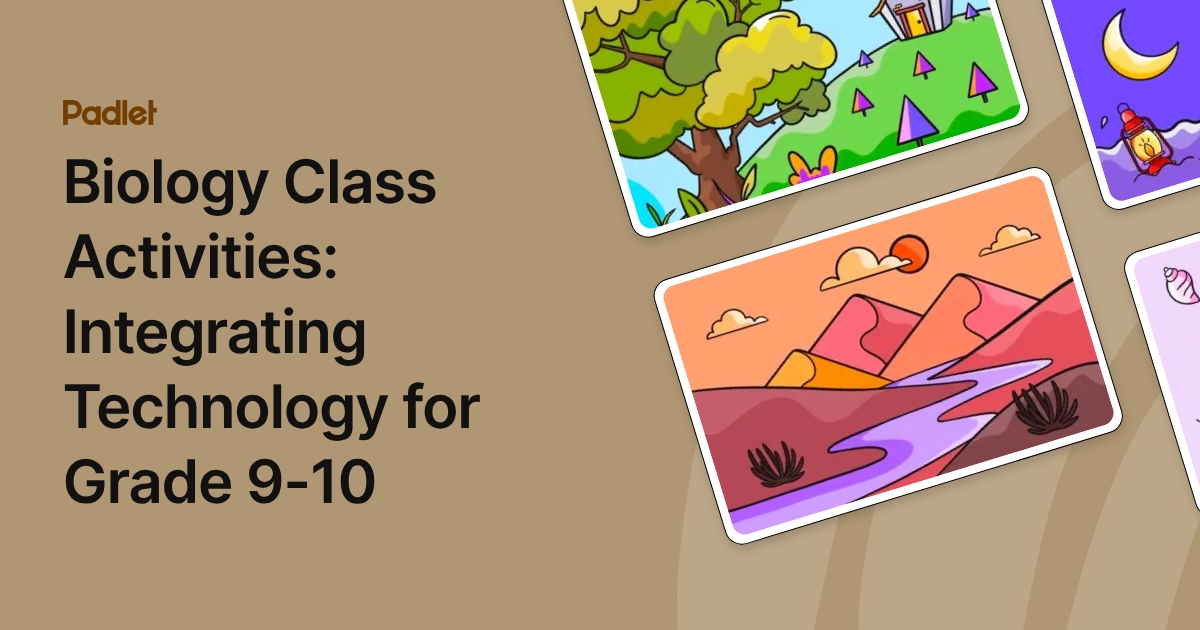 Biology Class Activities: Integrating Technology for Grade 9-10