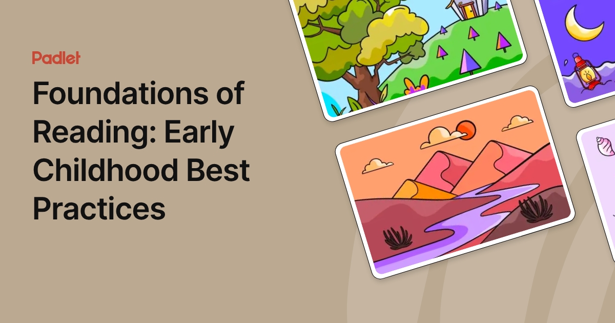 Foundations of Reading: Early Childhood Best Practices