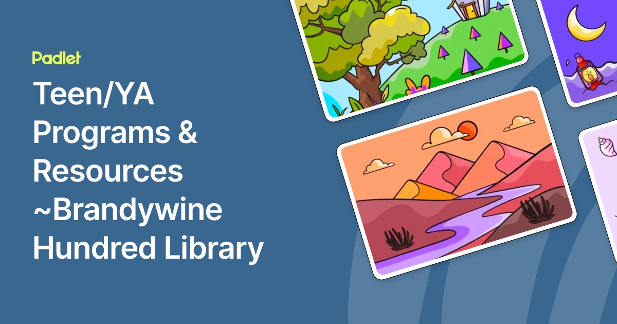 Teen/YA Programs & Resources Brandywine Hundred Library