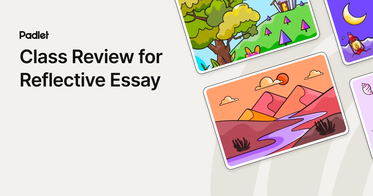 Class Review for Reflective Essay