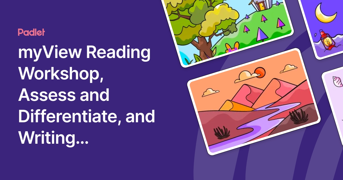 myView Reading Workshop, Assess and Differentiate, and Writing Workshop ...