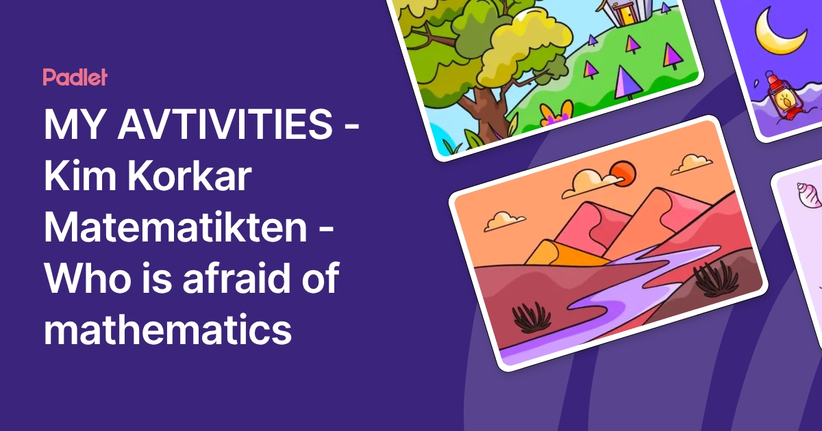 Kim Math MY AVTIVITIES -Kim Korkar Matematikten -Who is afraid of mathematics