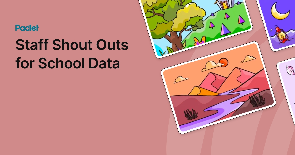 Staff Shout Outs for School Data