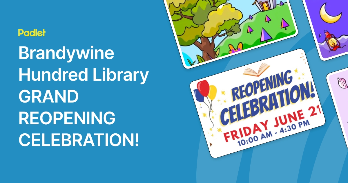 Brandywine Hundred Library GRAND REOPENING CELEBRATION!
