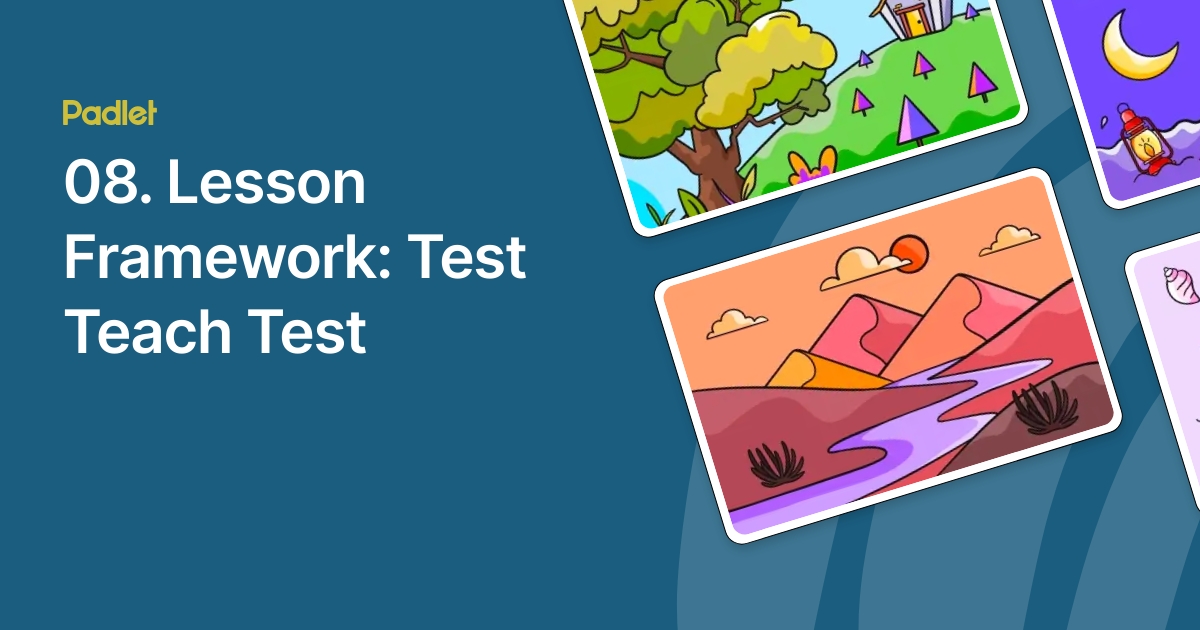 08. Lesson Framework: Test Teach Test