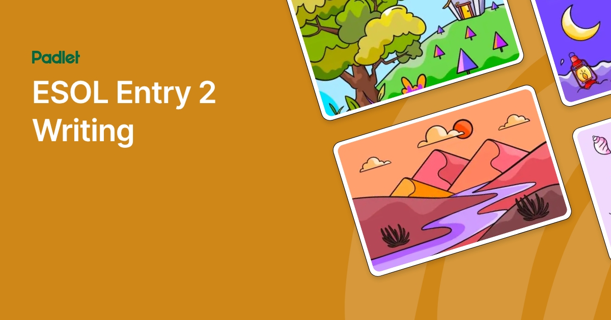 ESOL Entry 2 Writing