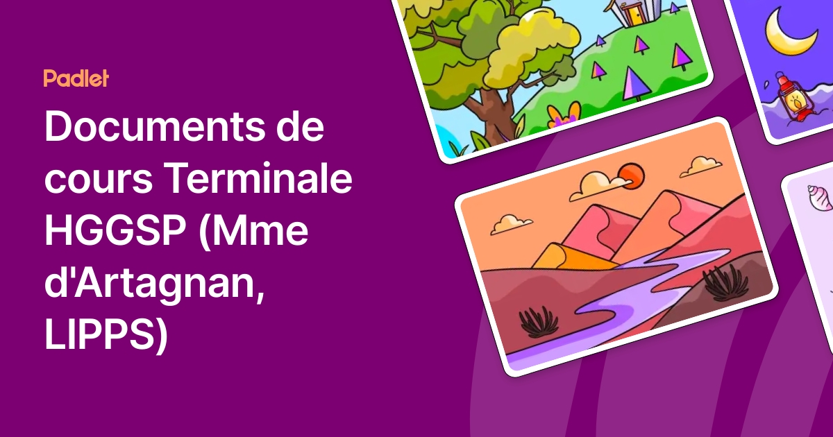 Documents de cours Terminale HGGSP (Mme d'Artagnan, LIPPS)