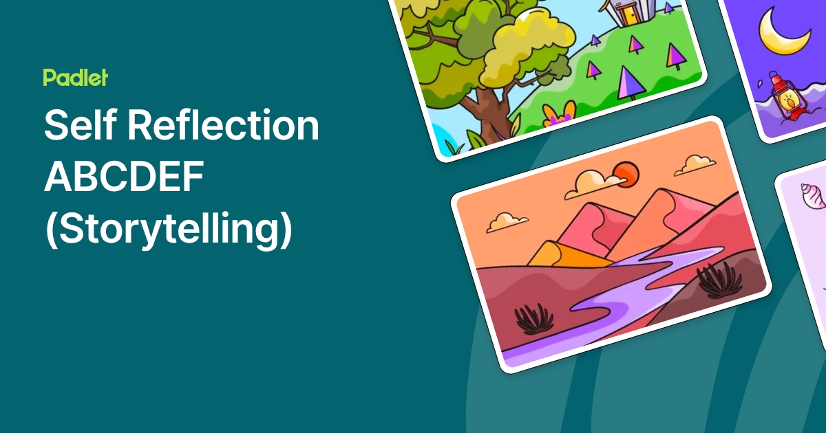 Self Reflection ABCDEF (Storytelling)