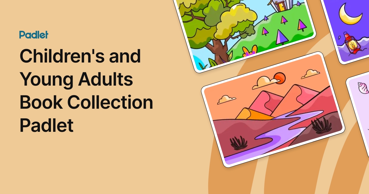Children S And Young Adults Book Collection Padlet